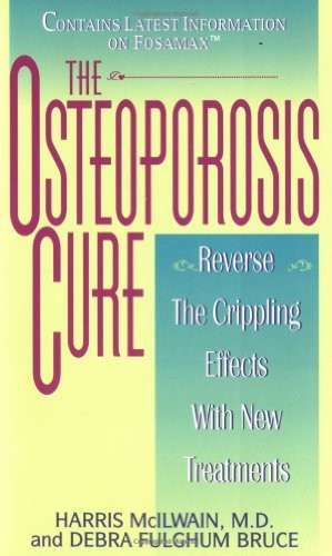 The Osteoporosis Cure