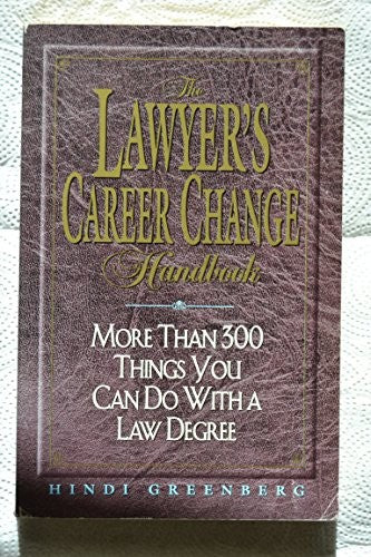 The Lawyer's Career Change Handbook
