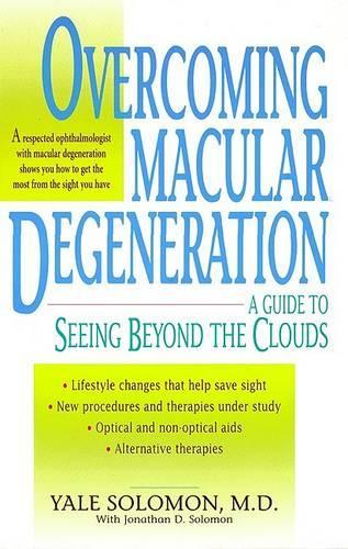 Overcoming Macular Degeneration