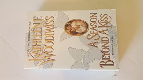 A Season beyond a Kiss
