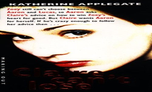 Making Out #12: Claire Can't Lose