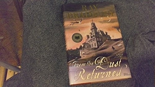 From the Dust Returned
