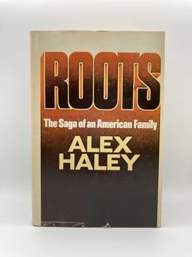 Roots: the Story of an American Family