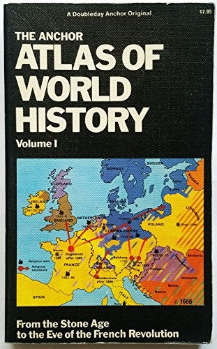 Anchor Atlas of World History Volume 1