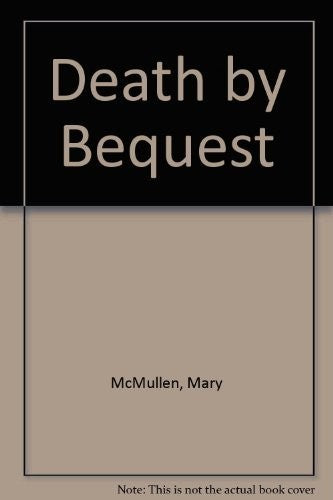 Death by Bequest