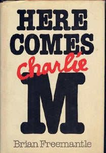 Here Comes Charlie M 