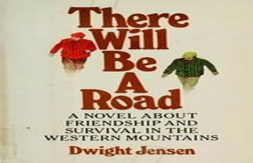There Will Be a Road