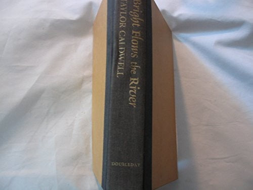 Bright Flows the River