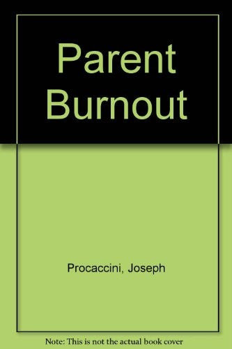 Parent Burnout