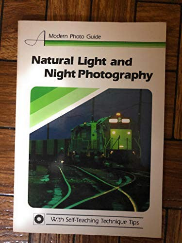 Natural Light and Night Photography