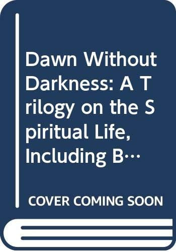 Dawn without Darkness