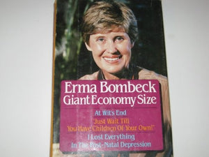 Erma Bombeck Giant Economy Size 