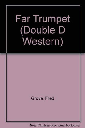 Far Trumpet (Double d Western)