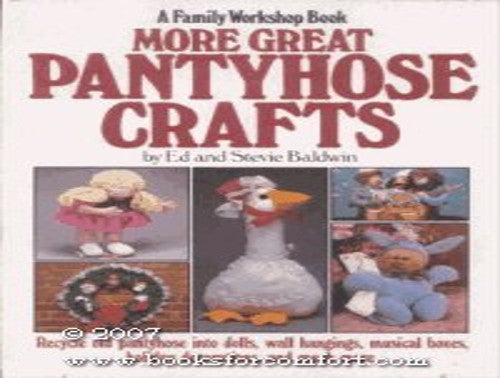 More Great Pantyhose Craft