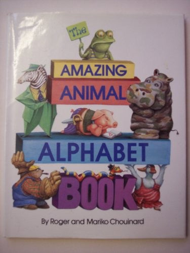 The Amazing Animal Alphabet Book