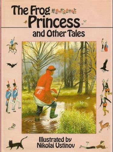 The Frog Princess and Other Tales