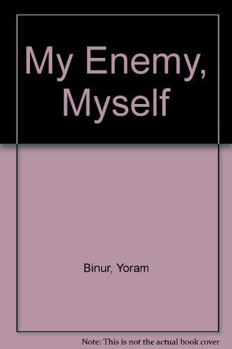 My Enemy, Myself