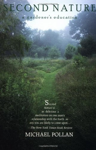 Second Nature:A Gardeners Educ