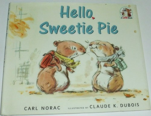 Hello, Sweetie Pie