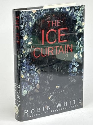 The Ice Curtain / Robin White.
