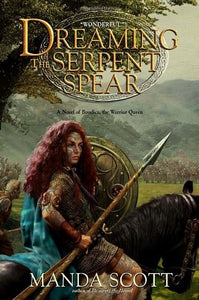 Dreaming the Serpent-Spear 