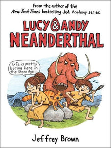 Lucy & Andy Neanderthal 