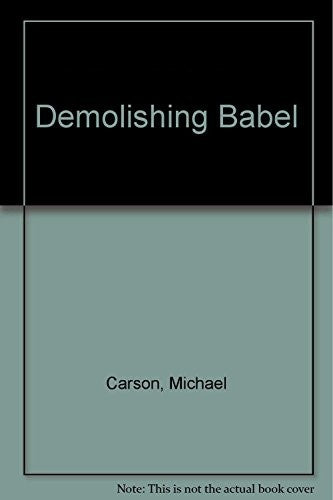 Demolishing Babel