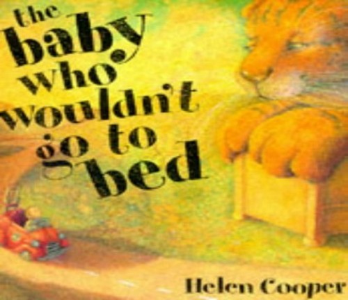 The Baby Who Wouldn't Go to Bed