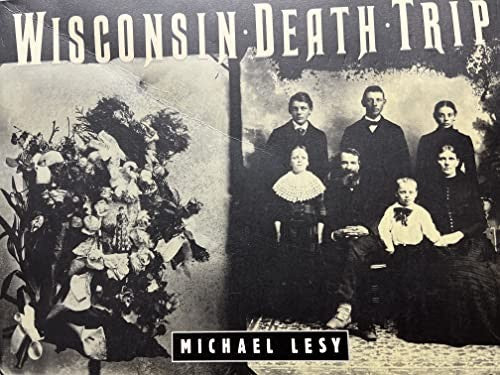 Wisconsin Death Trip