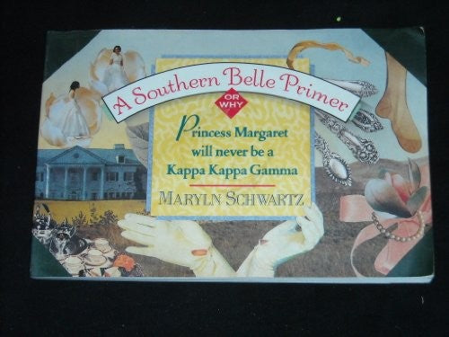 A Southern Belle Primer