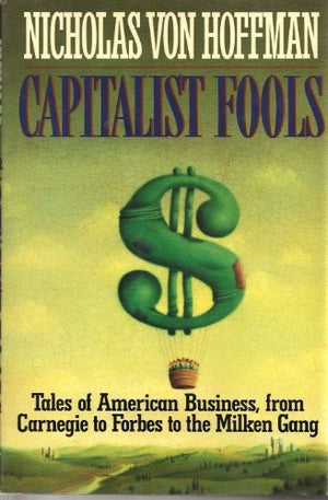Capitalist Fools