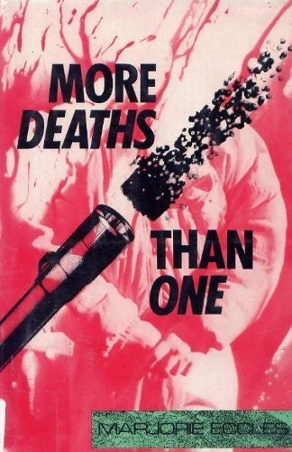 More Deaths Than One