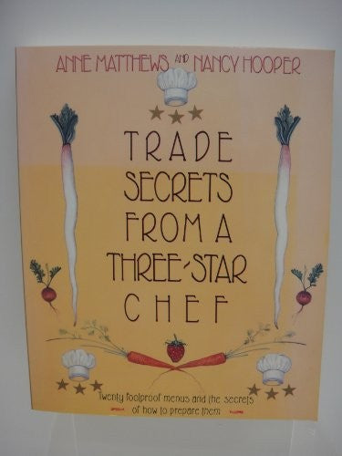 Trade Secrets from a Three-Star Chef