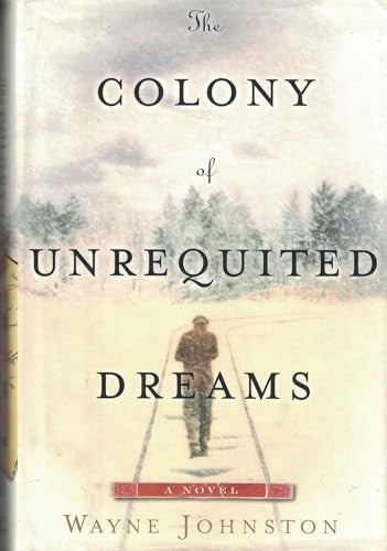 The Colony of Unrequited Dreams