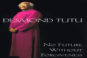 No Future without Forgiveness 