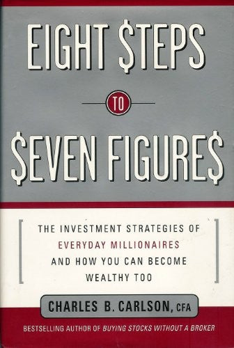 Eight Steps to Seven Figures