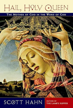 Hail, Holy Queen