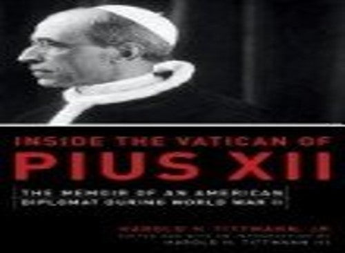 Inside the Vatican of Pius XII