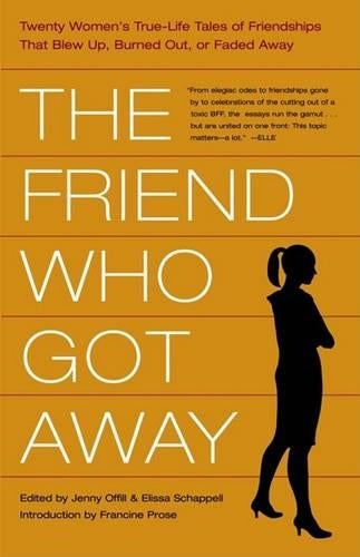 The Friend Who Got Away