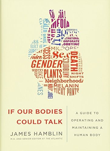 If Our Bodies Could Talk