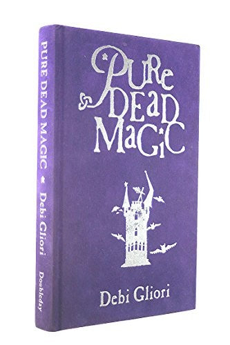 Pure Dead Magic