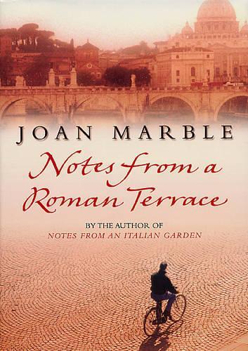 Notes From A Roman Terrace
