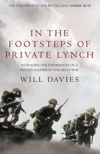 In the Footsteps of Private Lynch