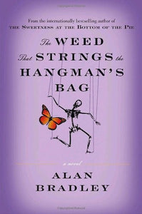 The Weed That Strings the Hangman's Bag 