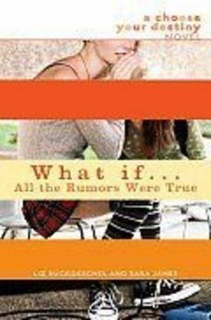 What If...All the Rumors Were True