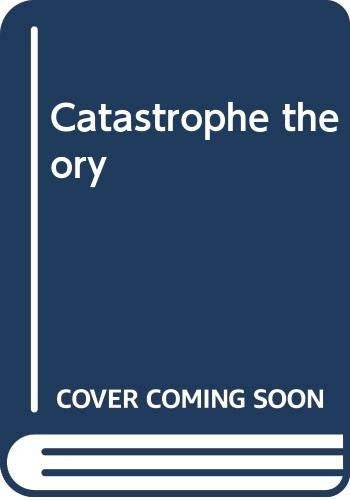 Catastrophe Theory