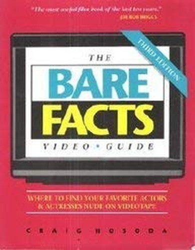 The Bare Facts Video Guide