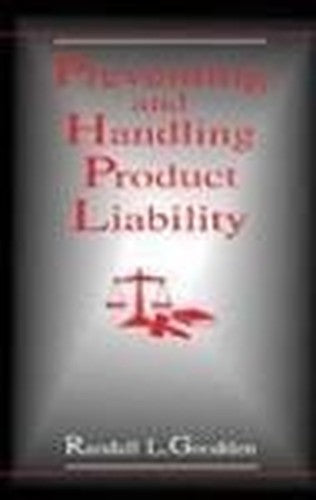 Preventing and Handling Product Liability