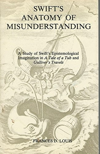 Swift's Anatomy of Misunderstanding