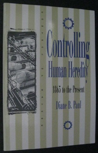 Controlling Human Heredity